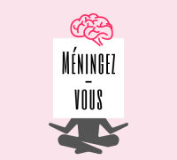 Méningez - vous